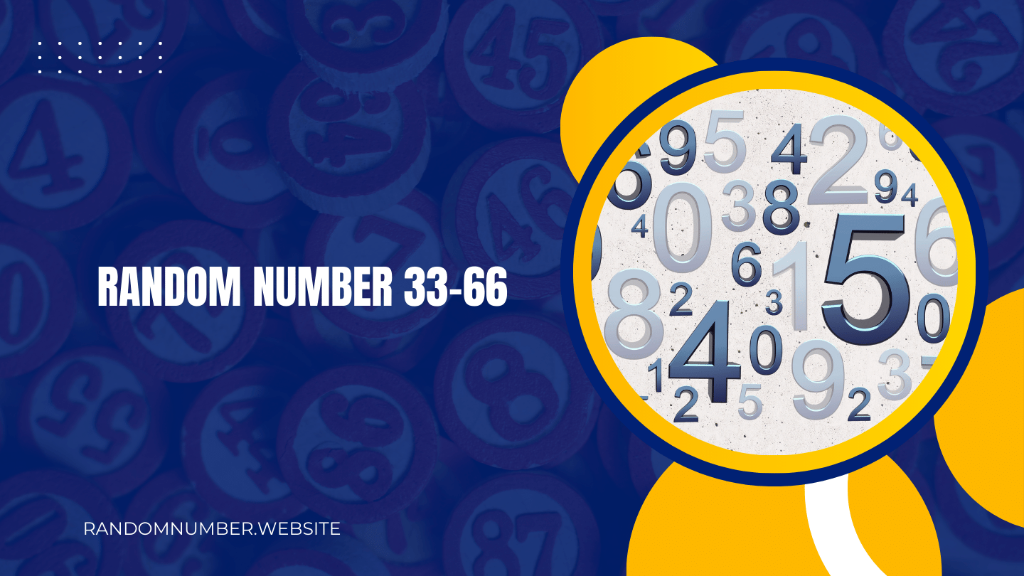 Random Number 33-66