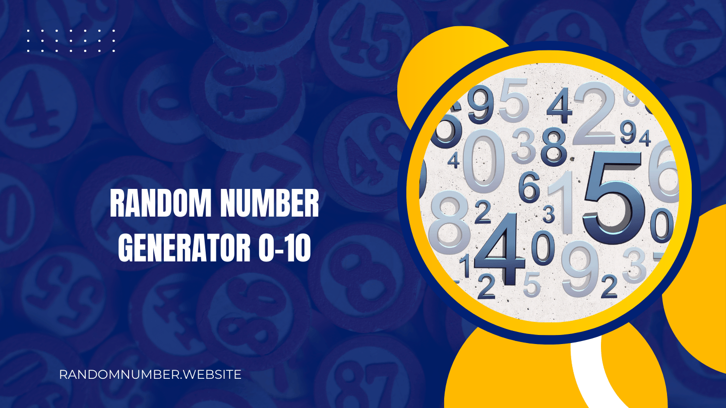 Random Number Generator 0-10